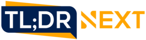 TLDR Next